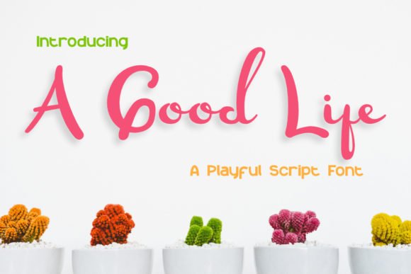 A Good Life Font - Featured Image