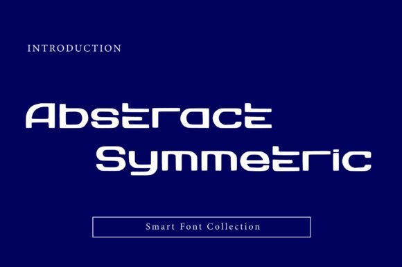 Abstract Symmetric Font - Featured Image