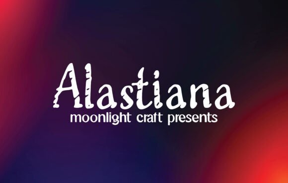 Alastiana Font - Featured Image