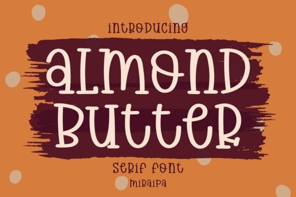 Almond Butter Font - Featured Image