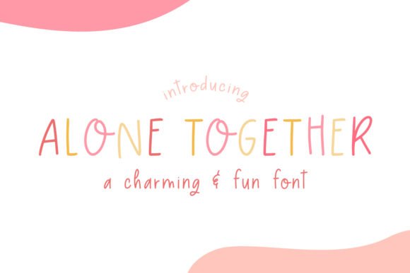 Alone Together Font - Featured Image
