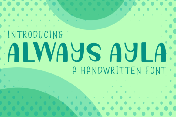 Always Ayla Font - Featured Image