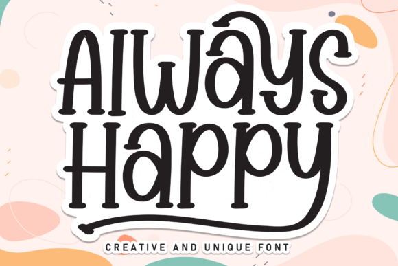 Always Happy Font - Featured Image