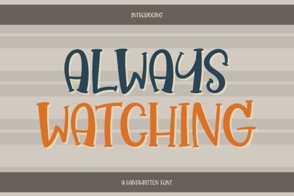 Always Watching Font - Featured Image