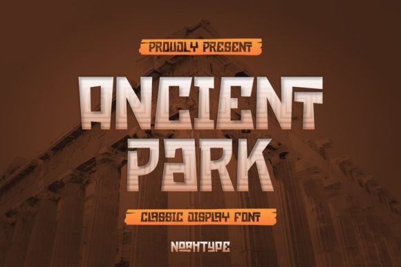 Ancient Park Font - Featured Image