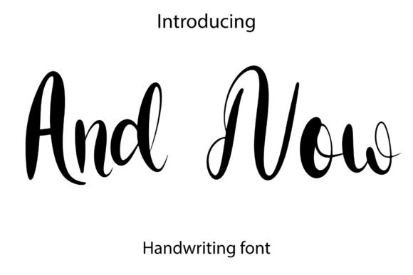 And Now Font - Featured Image