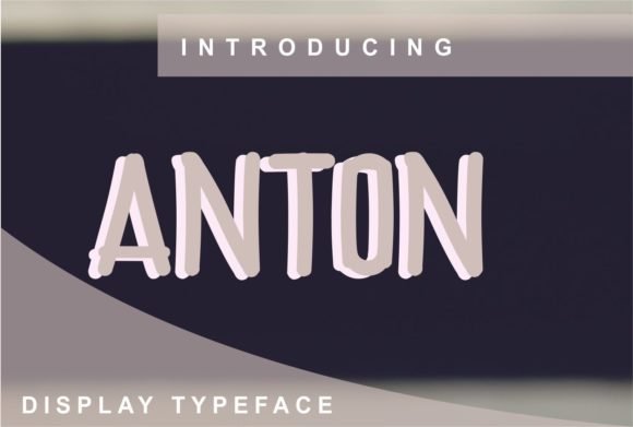 Anton Font - Featured Image