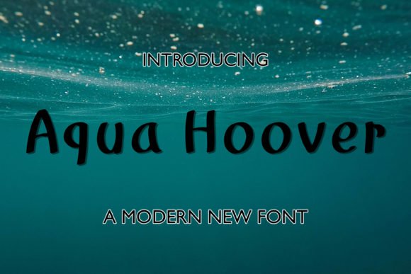 Aqua Hoover Font - Featured Image