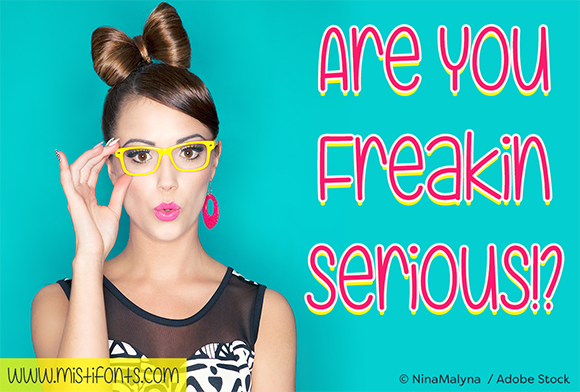 Are You Freakin Serious Font - Featured Image