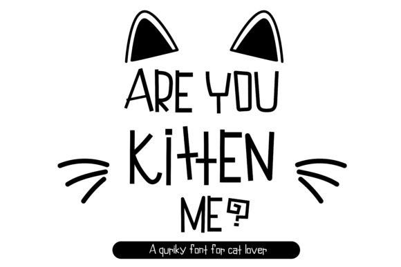 Are You Kitten Me Font - Featured Image