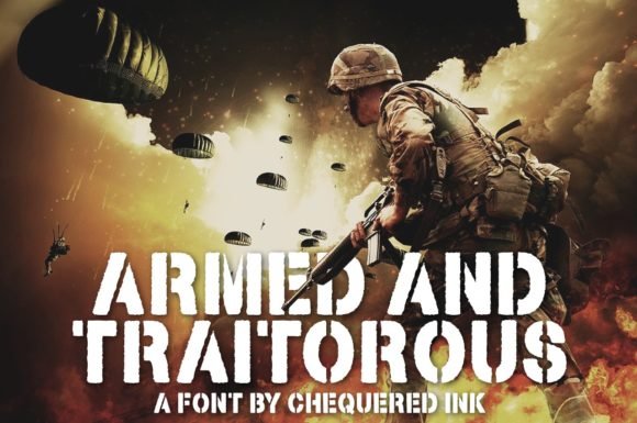 Armed and Traitorous Font - Featured Image
