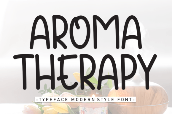 Aroma Therapy Font - Featured Image
