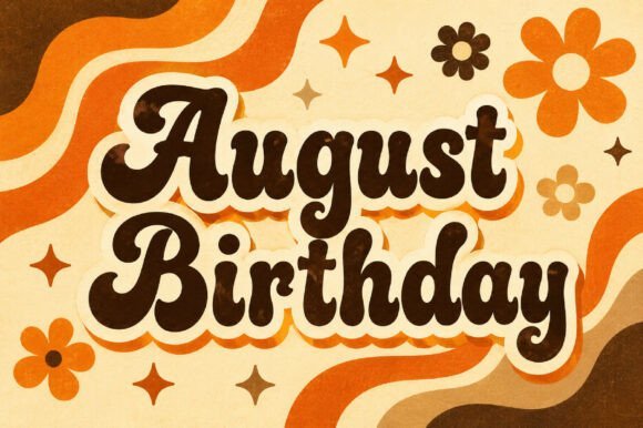 August Birthday Font - Featured Image