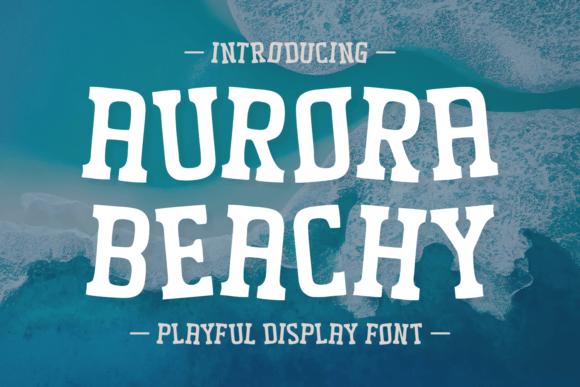 Aurora Beachy Font - Featured Image