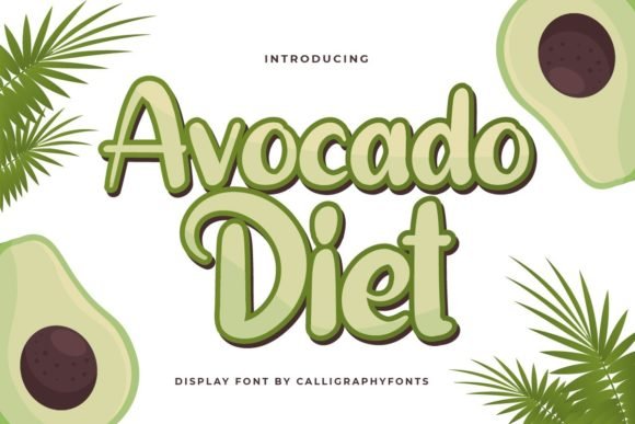 Avocado Diet Font - Featured Image