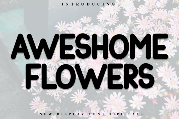 Aweshome Flowers Font - Featured Image