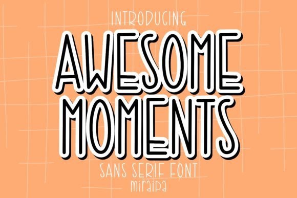 Awesome Moments Font - Featured Image