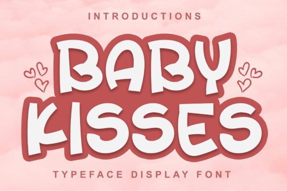Baby Kisses Font - Featured Image