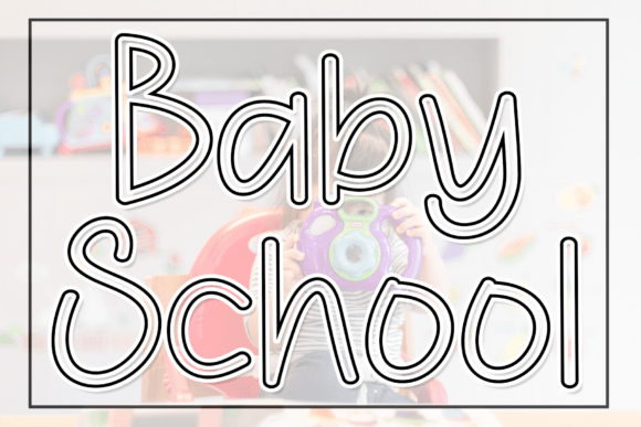 Baby School Font - Featured Image