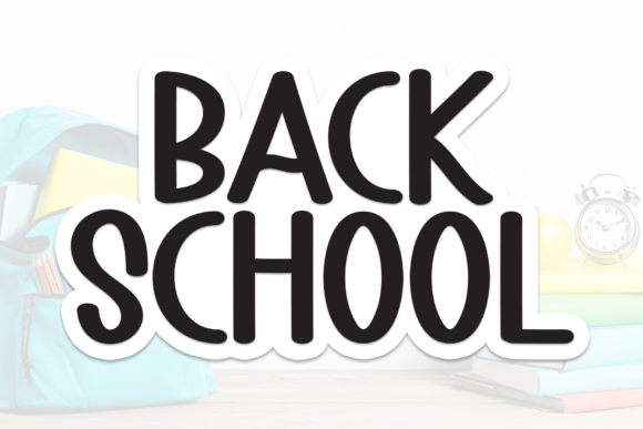 Back School Font - Featured Image