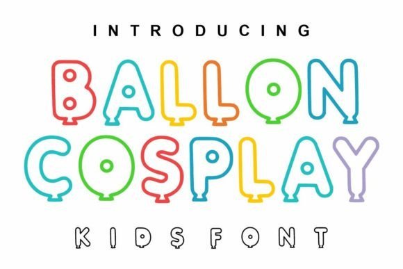 Ballon Cosplay Font - Featured Image
