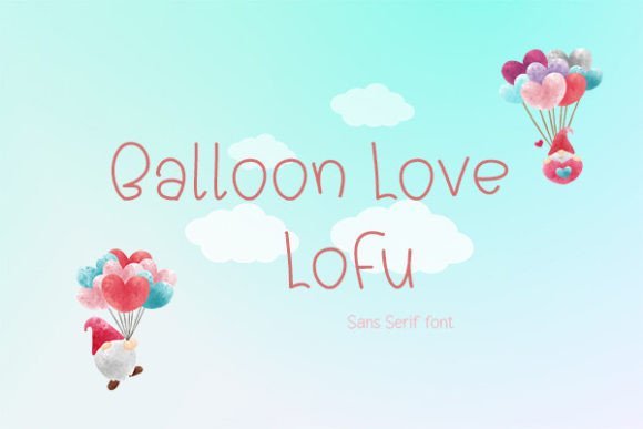Balloon Love Lofu Font - Featured Image