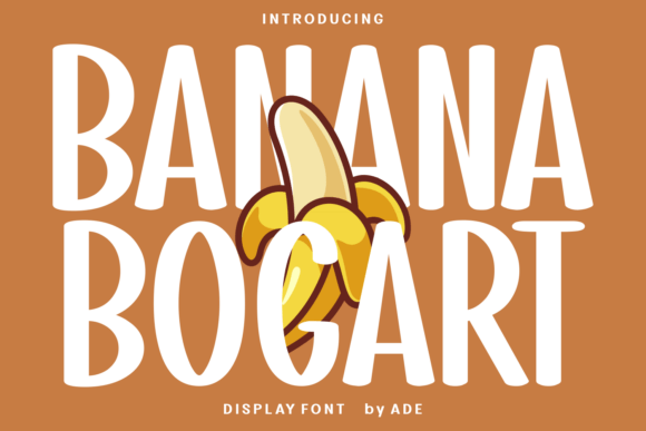 Banana Bogart Font - Featured Image