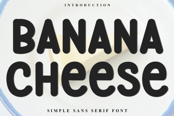 Banana Cheese Font - Featured Image