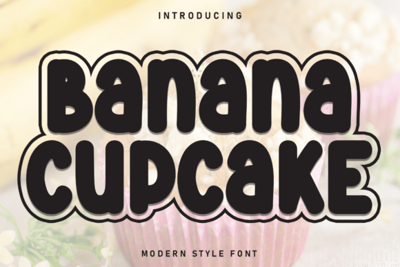 Banana Cupcake Font - Featured Image
