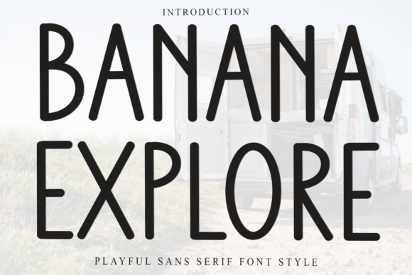 Banana Explore Font - Featured Image