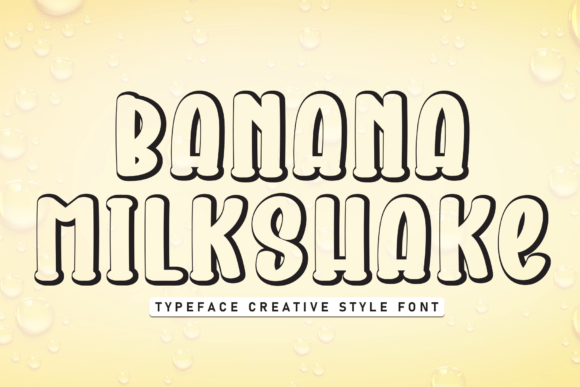 Banana Milkshake Font - Featured Image