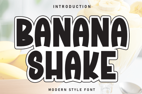 Banana Shake Font - Featured Image