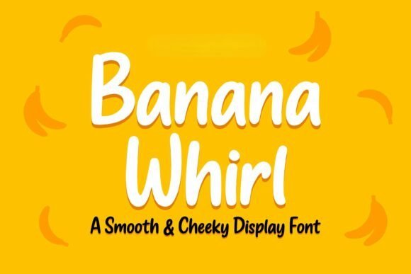 Banana Whirl Font - Featured Image