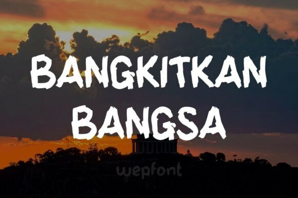 Bangkitkan Bangsa Font - Featured Image