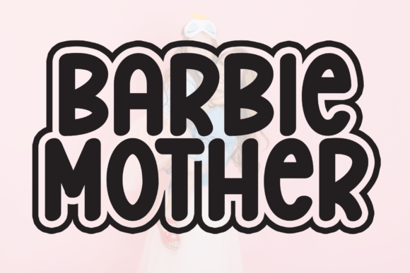 Barbie Mother Font - Featured Image