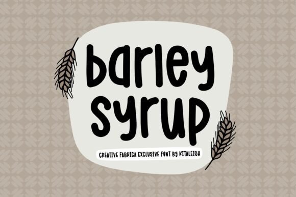 Barley Syrup Font - Featured Image