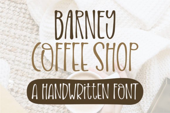 Barney Coffee Shop Font - Featured Image