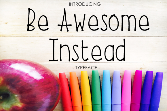 Be Awesome Instead Font - Featured Image