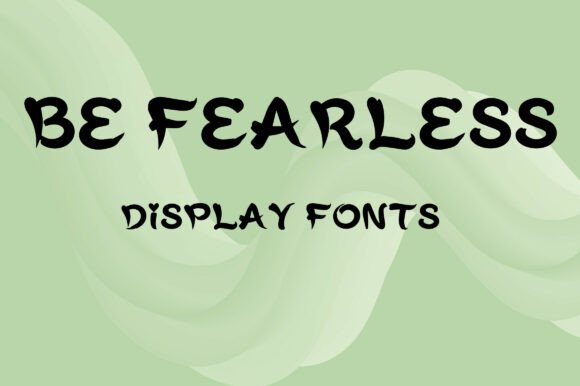 Be Fearless Font - Featured Image