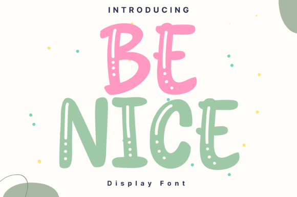 Be Nice Font - Featured Image