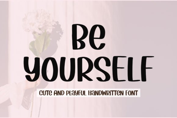 Be Yourself Font - Featured Image