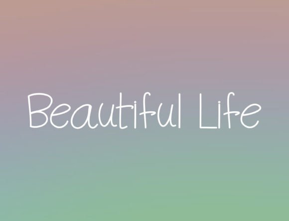 Beautiful Life Font - Featured Image