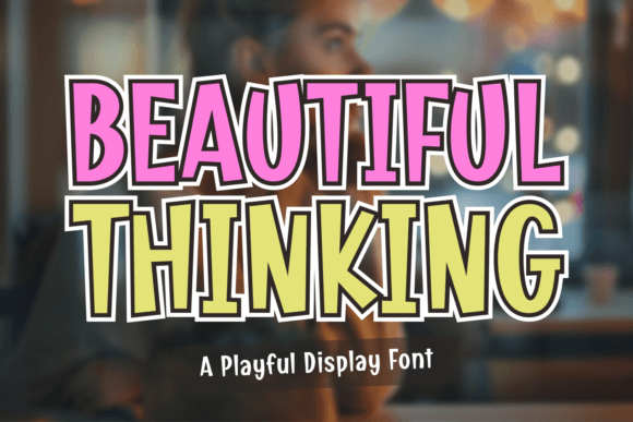 Beautiful Thinking Font - Featured Image