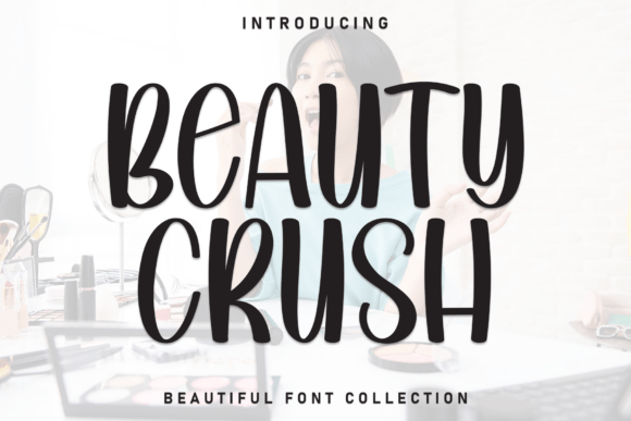 Beauty Crush Font - Featured Image