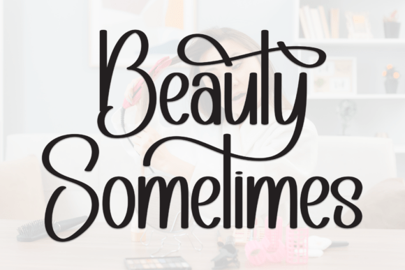Beauty Sometimes Font - Featured Image