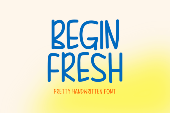 Begin Fresh Font - Featured Image