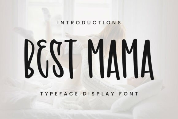 Best Mama Font - Featured Image