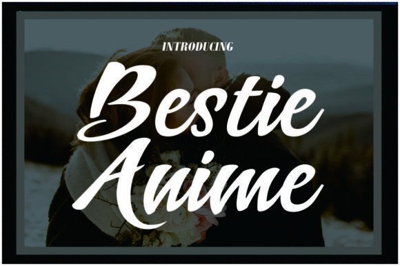 Bestie Anime Font - Featured Image