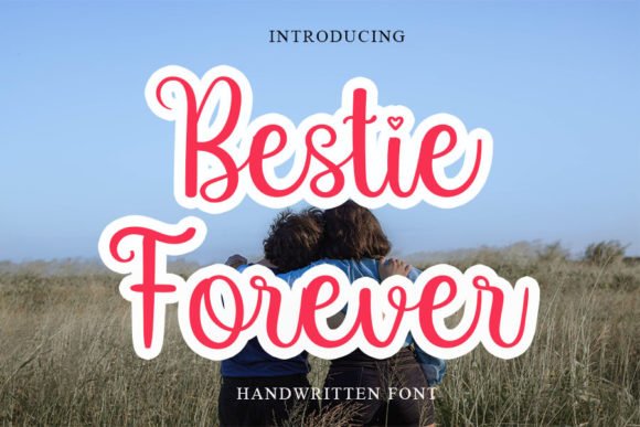 Bestie Forever Font - Featured Image