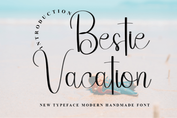 Bestie Vacation Font - Featured Image
